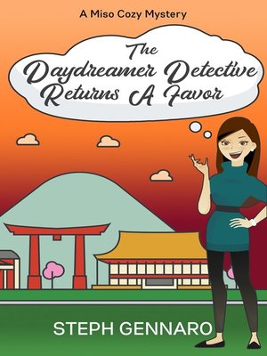 cover image of The Daydreamer Detective Returns a Favor